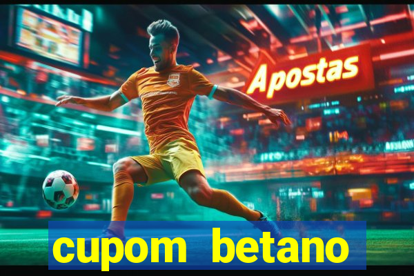 cupom betano rodadas gratis