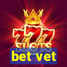 bet vet