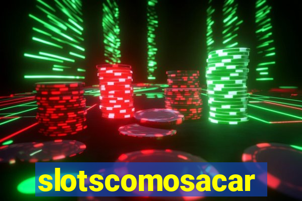 slotscomosacar