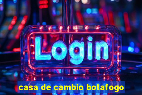 casa de cambio botafogo