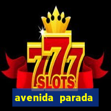 avenida parada pinto vila nova cachoeirinha