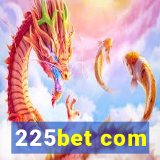 225bet com