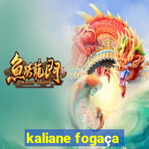 kaliane fogaça