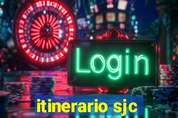itinerario sjc