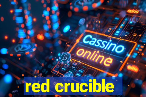 red crucible