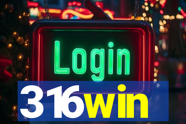 316win