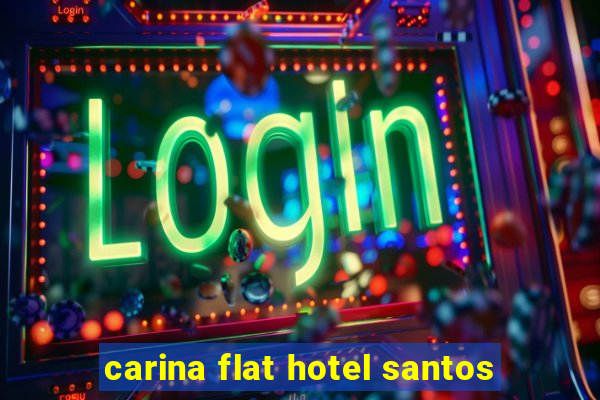 carina flat hotel santos