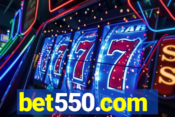 bet550.com