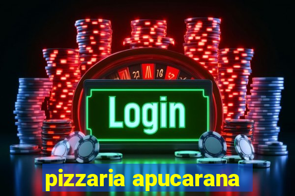 pizzaria apucarana