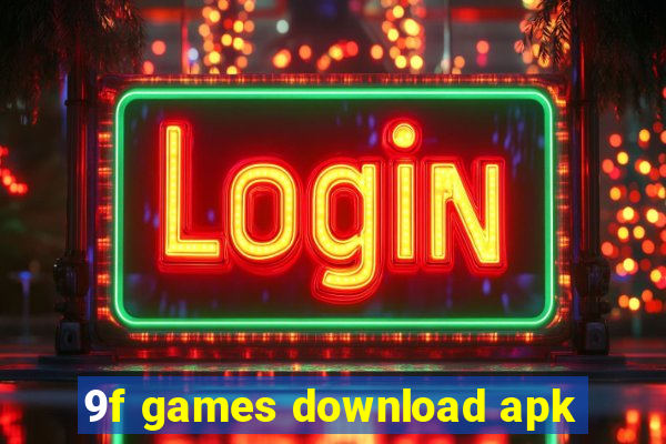 9f games download apk