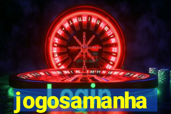 jogosamanha