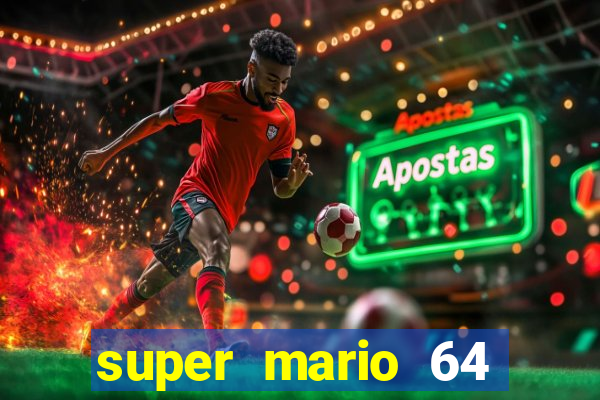 super mario 64 beta jogar