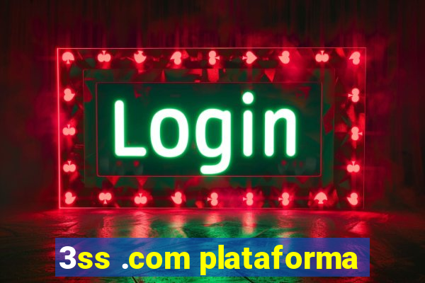 3ss .com plataforma
