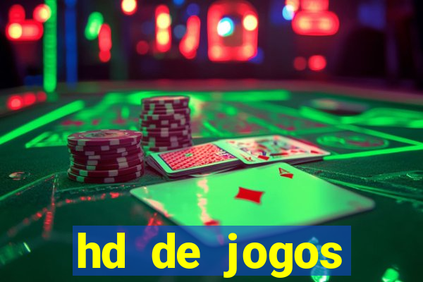 hd de jogos aliexpress - download