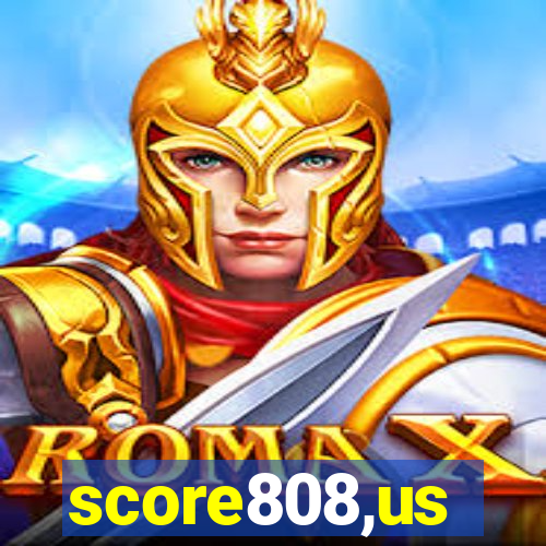 score808,us