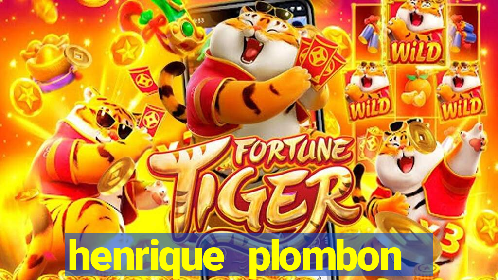 henrique plombon pinheiro fortuna