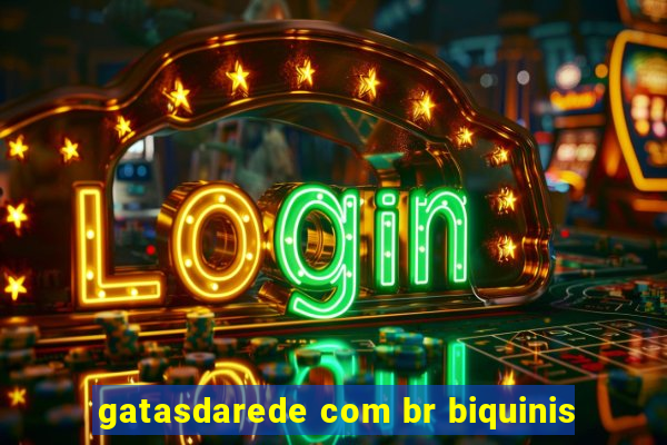 gatasdarede com br biquinis
