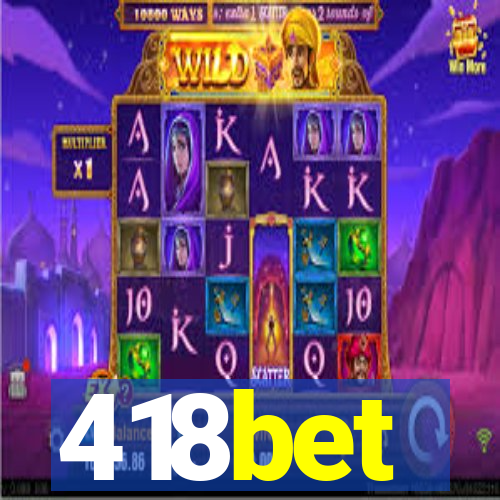 418bet