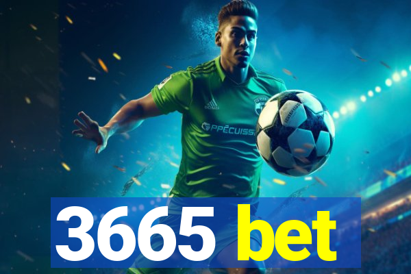 3665 bet