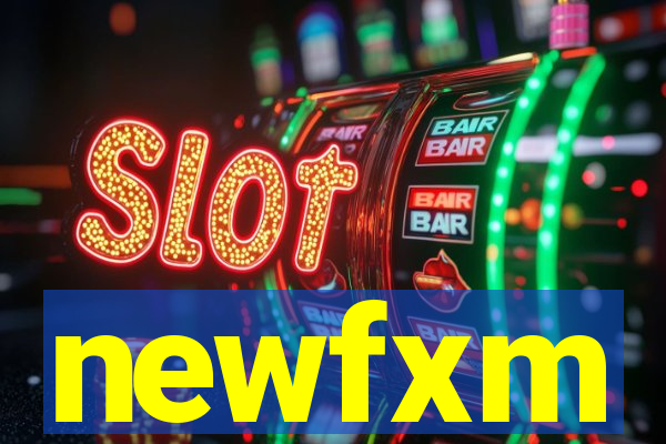 newfxm