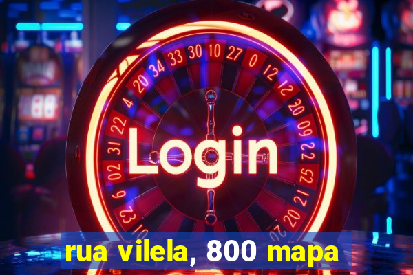 rua vilela, 800 mapa