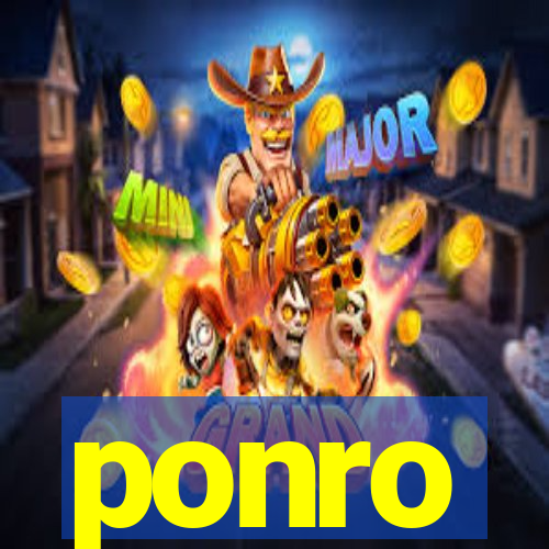ponro
