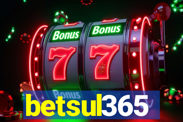 betsul365