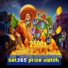 bet365 price match