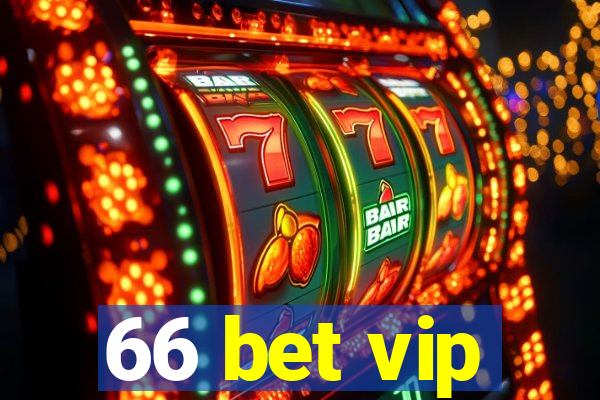 66 bet vip