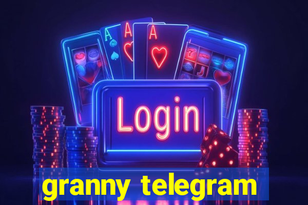 granny telegram