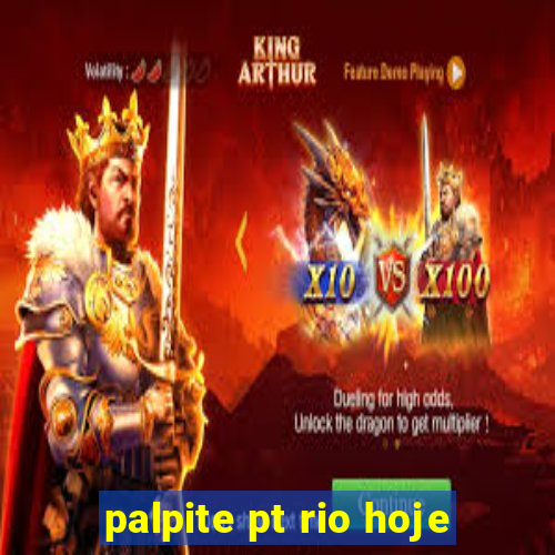 palpite pt rio hoje
