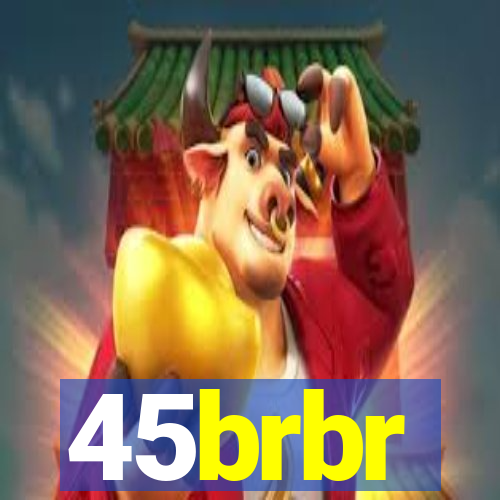 45brbr