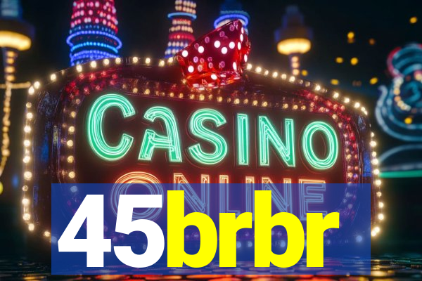 45brbr