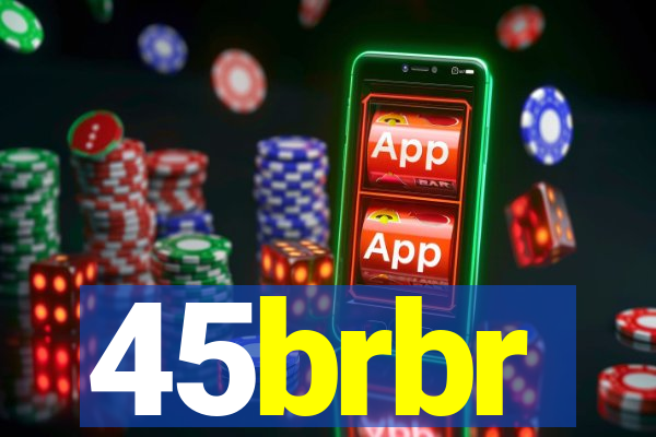 45brbr