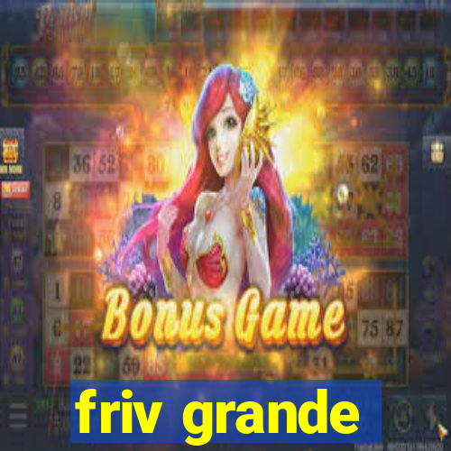 friv grande