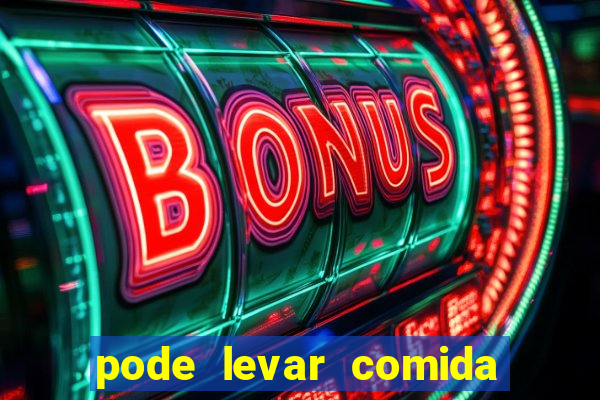 pode levar comida no beto carrero 2023