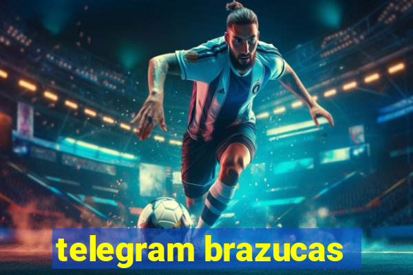 telegram brazucas