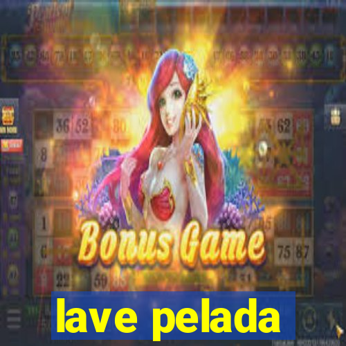 lave pelada