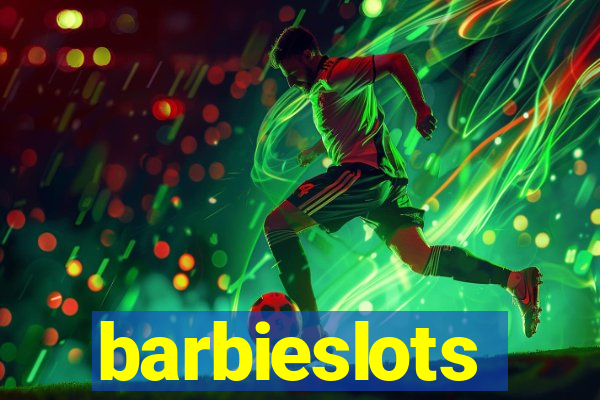 barbieslots