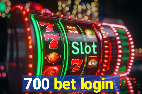 700 bet login