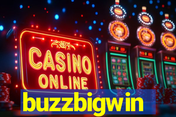 buzzbigwin
