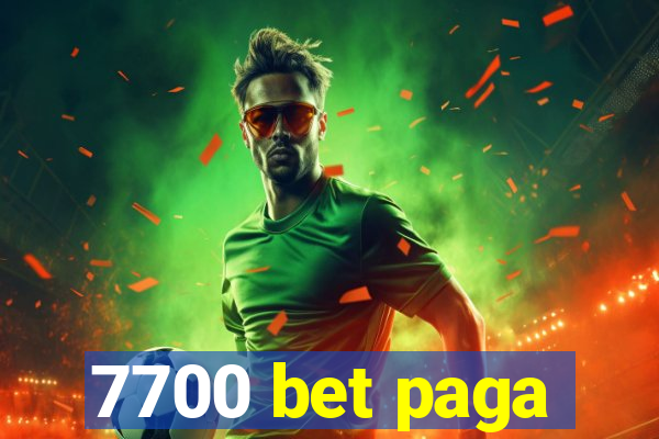 7700 bet paga