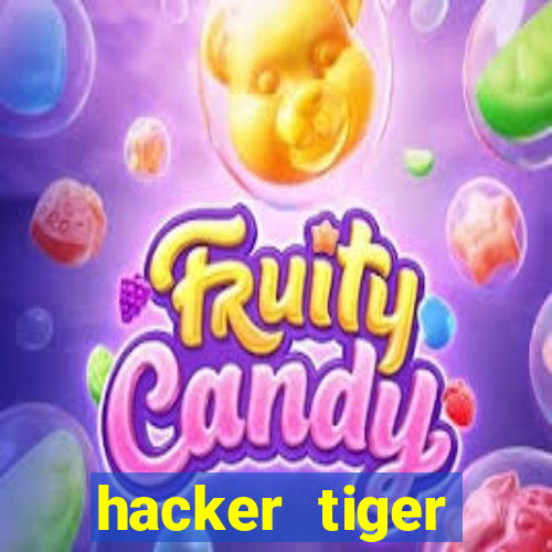 hacker tiger fortune download