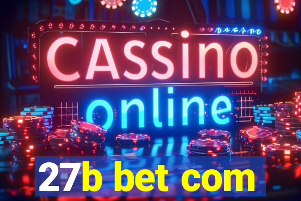27b bet com