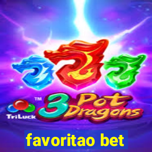 favoritao bet