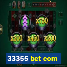 33355 bet com