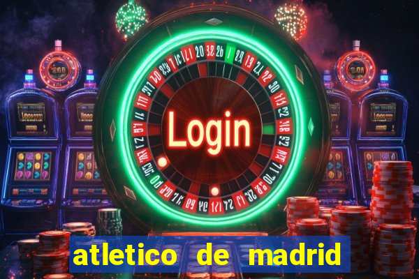 atletico de madrid x real madrid multicanais