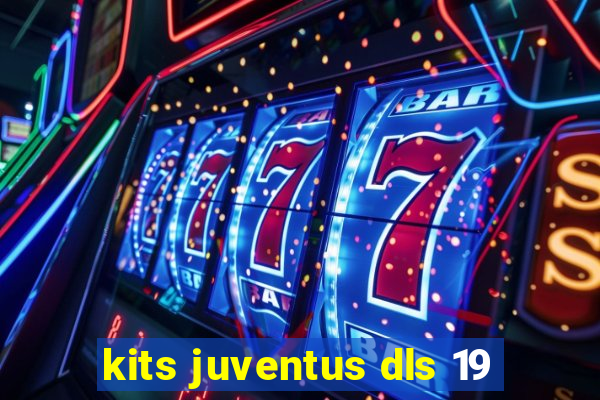 kits juventus dls 19
