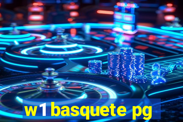 w1 basquete pg