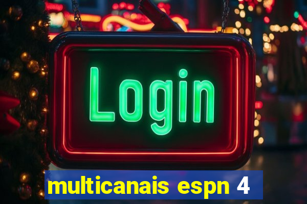 multicanais espn 4